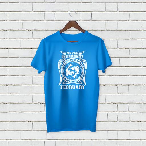 Never underestimate the power of a man born in FEBRUARY Personalised (2).jpg