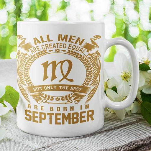 All Men are Created Equal But Only Best are Born in September Birthday Personalised Mug Gift.jpg