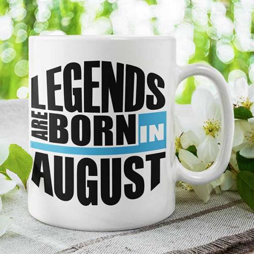 Legends are Born in August Personalised Birthday Mug Gift.jpg