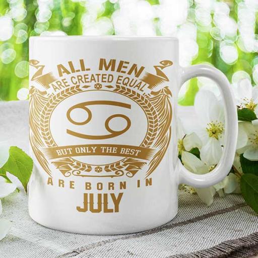 All Men are Created Equal But Only Best are Born in July - Personalised Birthday Mug