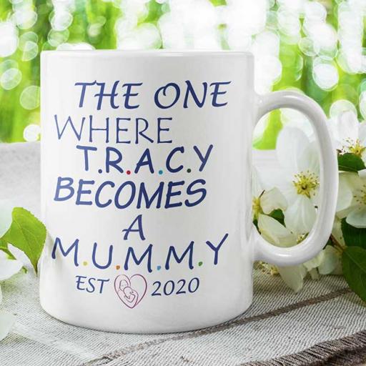 The-One-Where-You-become-Mummy-Personalised-Mug.jpg