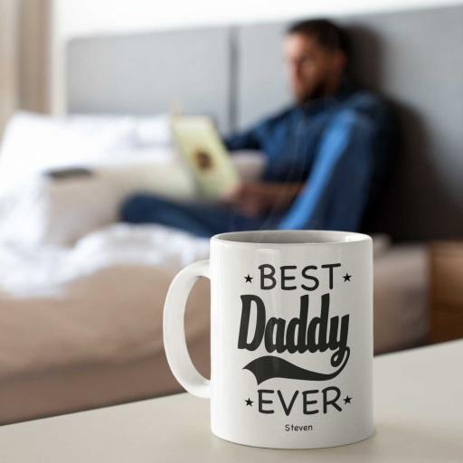 Personalised 'Best Daddy Ever' Mug - Add Message