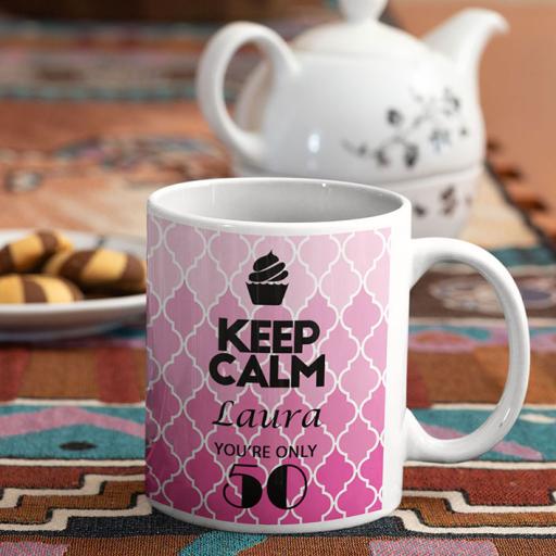 Keep Calm You're Only (AGE) - Personalised Birthday Mug - Moroccan