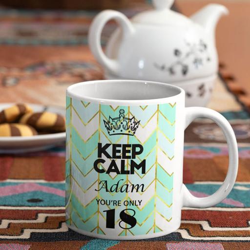 Keep Calm You're Only 18 - Personalised Birthday Mug - Geo Retro