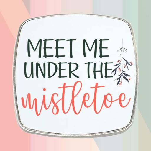 Meet Me Under The Mistletoe - Personalised Fridge Magnet