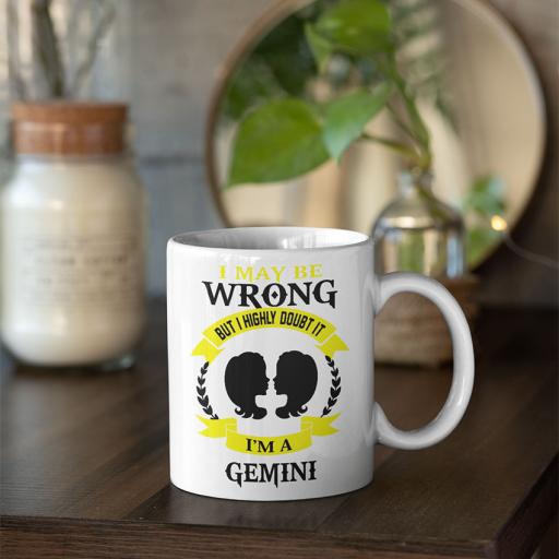 Personalised 'I May be Wrong But I Highly Doubt it - I'm a Gemini' Mug - Add Name/Text