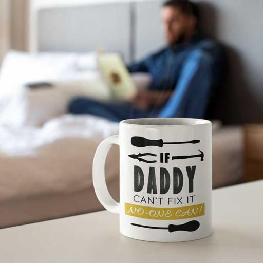 'If Daddy Can't Fix It, No-One Can' Personalised Mug - Add Name & Message
